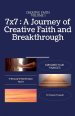 7×7 :A Journey of Creative Faith and Breakthrough