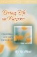 Living Life on Purpose