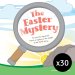 30 x The Easter Mystery