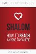 Shalom: How to Reach Anyone Anywhere