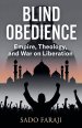 Blind Obedience: Empire, Theology, and the War on Liberation