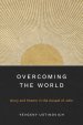 Overcoming the World