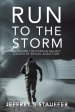 Run To The Storm: Navigating the chaos and fallout caused by sexual addiction