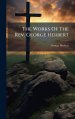 The Works Of The Rev. George Herbert