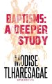 Baptisms: A Deeper Study
