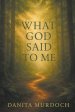 What God Said to Me