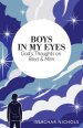 Boys in My Eyes: God's Thoughts on Boys and Men