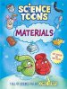 Science Toons: Materials