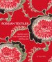 Russian Textiles: Printed Cloth for the Bazaars of Central Asia