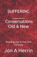 Suffering - Conversations Old & New: Reading Job in the 21st Century
