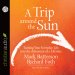 *Trip Around the Sun