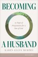 Becoming a Husband