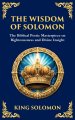 The Wisdom of Solomon: Timeless Insights on Justice, Faith, and Virtue