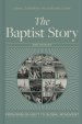 The Baptist Story 2nd Edition