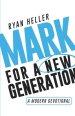 Mark for a New Generation