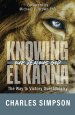 Knowing el Kanna, Our Jealous God: The Way to Victory Over Idolatry