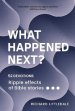 What Happened Next?