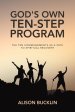 God's Own Ten-Step  Program: The Ten Commandments as a Path to Spiritual Recovery