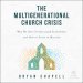 The Multigenerational Church Crisis