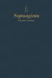 Septuaginta: A Reader's Edition
