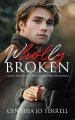 Wholly Broken: A Young Pastor is Called to Forgive the Unforgivable