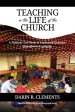 Teaching in the Life of the Church: A Mulitple Case Study of Nonformal Christian Education in Cambodia