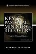 Keys to Pastoral Ministry and Recovery: Help for Wounded Healers