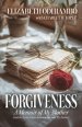 Forgiveness: A Memoir of My Mother (and the Love Letters Between Her and My Father)