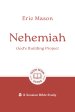 Nehemiah: God's Building Project