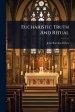 Eucharistic Truth And Ritual