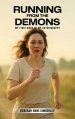 Running From The Demons