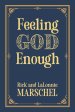 Feeling God Enough