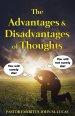 The Advantages & Disadvantages of Thoughts
