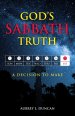 God's Sabbath Truth: ...a decision to make