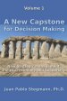 A New Capstone for Decision Making: New Strategic Management, Political Economy and Leadership