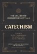 The Collected Christian Essentials: Catechism ()