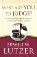 Who Are You to Judge?