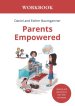 Parents Empowered Workbook: Healing and deliverance with kids and teens