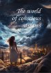 The world of conscious dreams