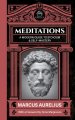 Meditations: A Modern Guide to Stoicism and Self Mastery