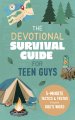 Devotional Survival Guide for Teen Guys