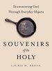 Souvenirs of the Holy