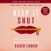 Keep It Shut