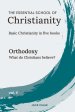 The Essential School of Christianity, Vol. II - Orthodoxy