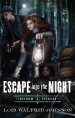 Escape into the Night