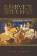In The Service Of The King