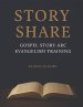 Story Share: Gospel Story-arc Evangelism Training