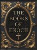 The Books of Enoch: Unearthing the Lost Truth of the Watchers, the Flood, and the End of Days