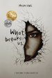 What Breaks Us