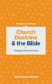 Church Doctrine and the Bible (Scripture in Context)